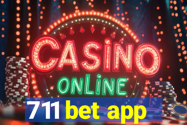 711 bet app